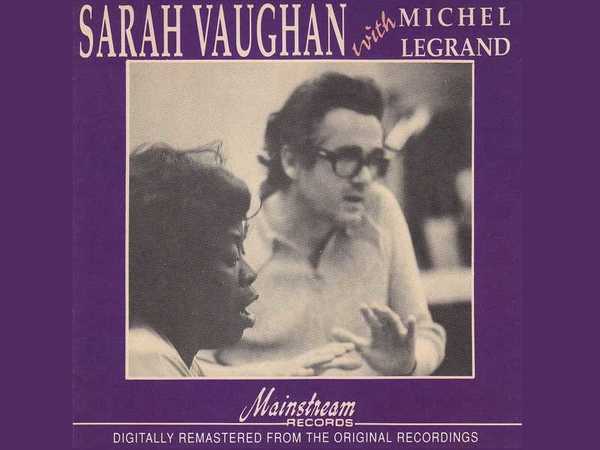 Sarah Vaughan With Michel Legrand